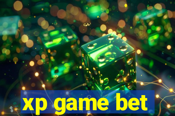 xp game bet